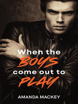 cover image of When the Boys Come Out to Play